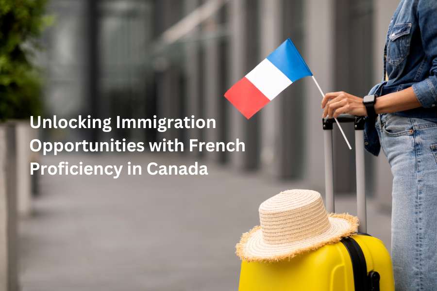 Unlocking Immigration Opportunities with French Proficiency in Canada