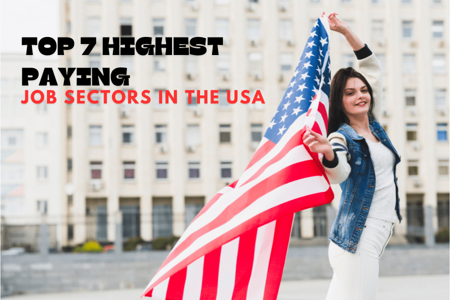 Top 7 Highest Paying Job Sectors in the USA